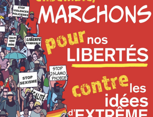 Ensemble, marchons mardi 23 avril pour nos libertés contre les idées d’extrême droite