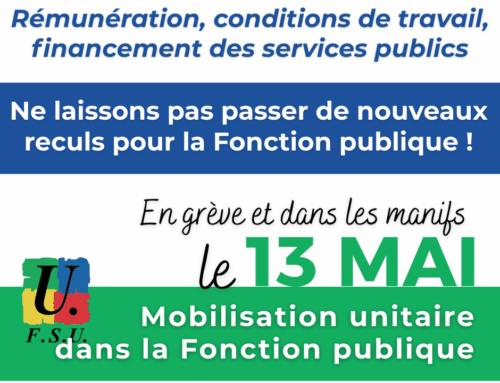 Le 13 mai, mobilisation unitaire dans la Fonction Publique!